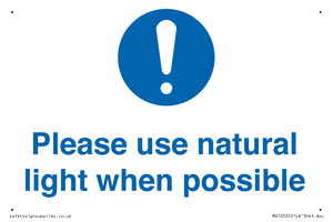 Please use natural light when possible